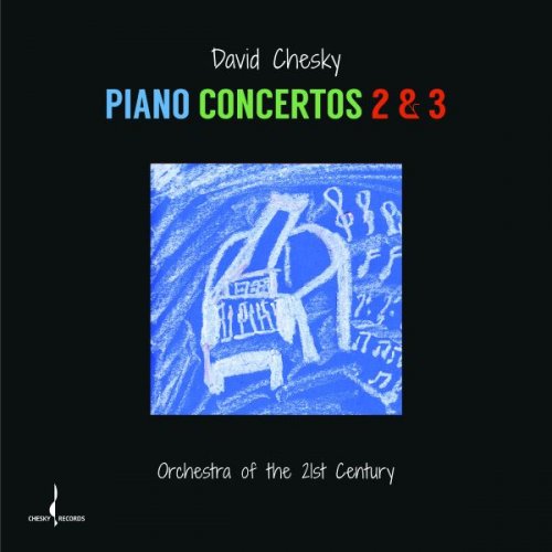 David Chesky - Piano Concertos 2 & 3 (2017)