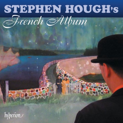 Stephen Hough - Stephen Hough's French Album (2012)