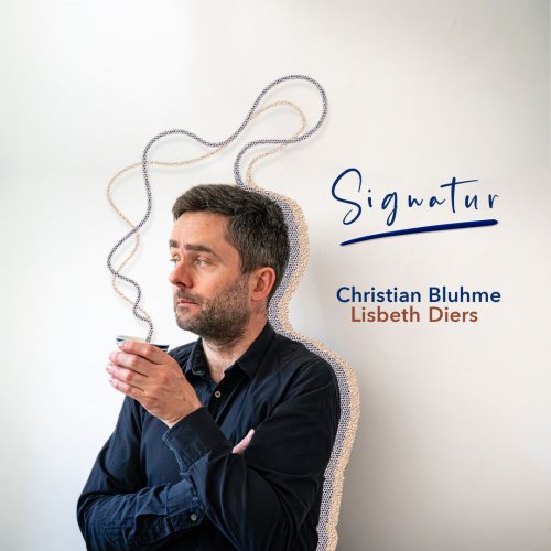 Christian Bluhme, Lisbeth Diers - Signatur (2023)