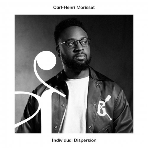 Carl-Henri Morisset - Individual Dispersion (2023) Hi Res