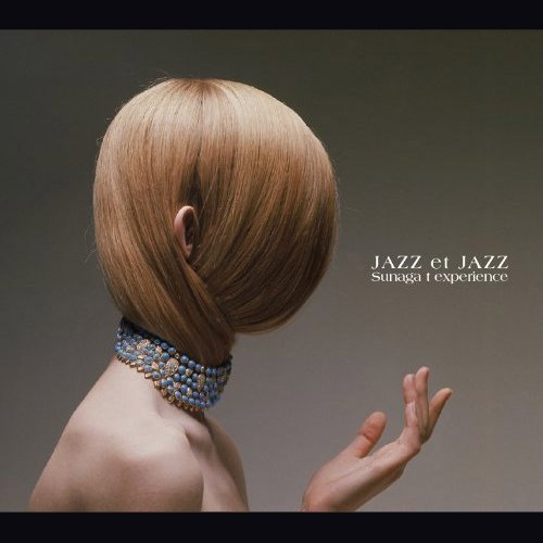 Sunaga t Experience - Jazz et Jazz (2009)