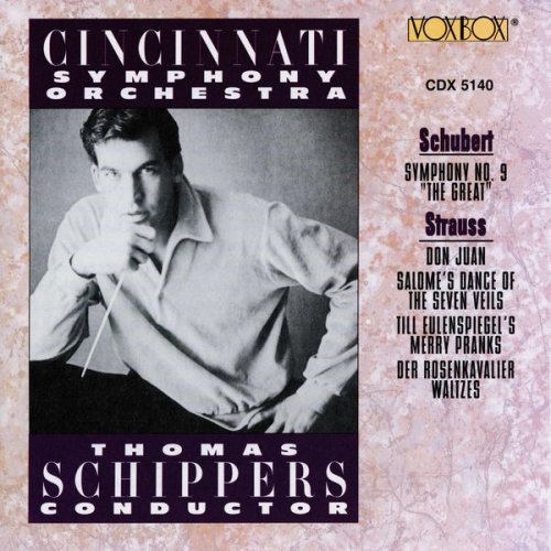 Thomas Schippers & Cincinnati Symphony Orchestra - Schubert: Symphony No. 9 "Great" - Strauss: Don Juan, Till Eulenspiegels lustige Streiche & Excerpts (1995)