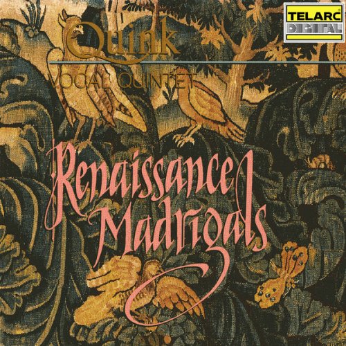 Quink Vocal Ensemble - Renaissance Madrigals (1989)