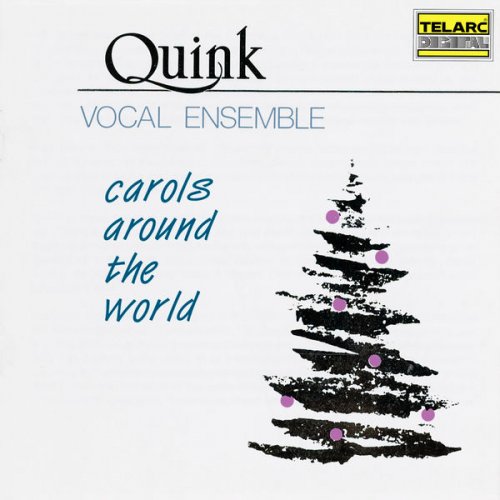 Quink Vocal Ensemble - Carols Around the World (1989)