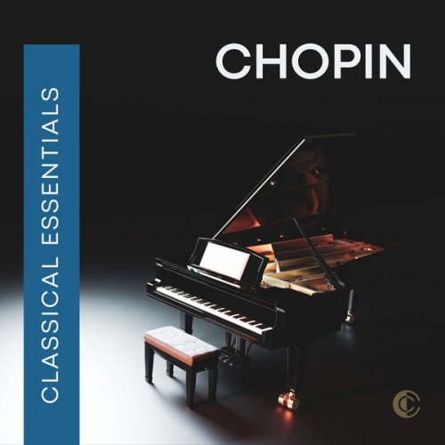 VA - Classical Essentials: Chopin (2023)