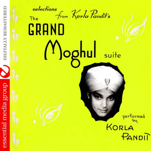 Korla Pandit - The Grand Moghul Suite (Digitally Remastered) (2009) FLAC