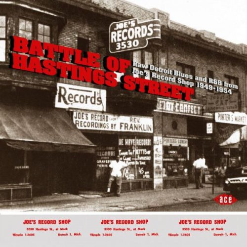 VA - Battle Of Hastings Street: Raw Detroit Blues And R&B From Joe's Record Shop 1949-1954 (2006)