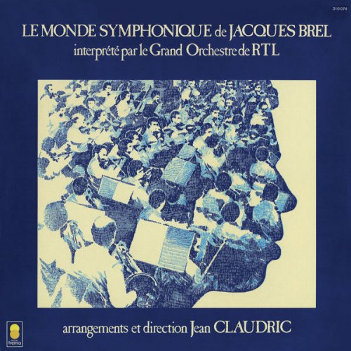 Jean Claudric, Le Grand Orchestre De RTL - Le monde symphonique de Jacques Brel (1978) [Hi-Res]