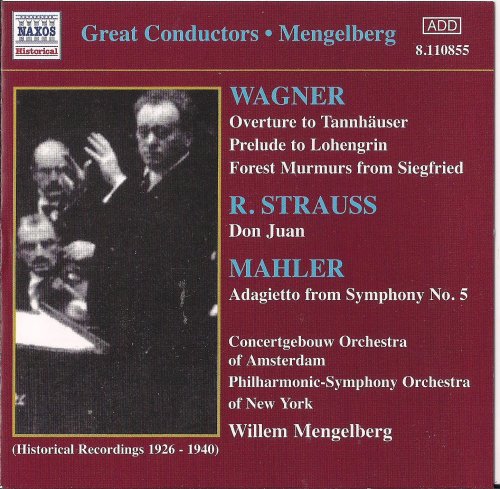 Willem Mengelberg - Wagner / R. Strauss / Mahler (Historical Recordings 1926-1940) (2003)