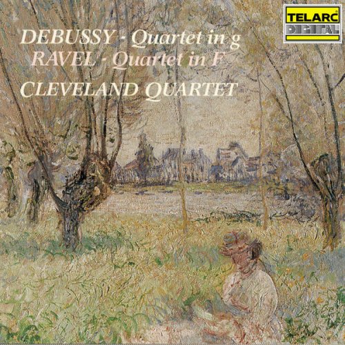 Cleveland Quartet - Debussy: String Quartet in G Minor, Op. 10, L. 85 - Ravel: String Quartet in F Major, M. 35 (1986)