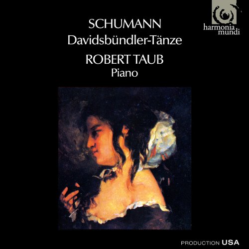 Robert Taub - Schumann: Davidsbündler Tänze (2009)