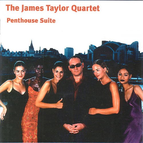 The James Taylor Quartet - Penthouse Suit (1999)