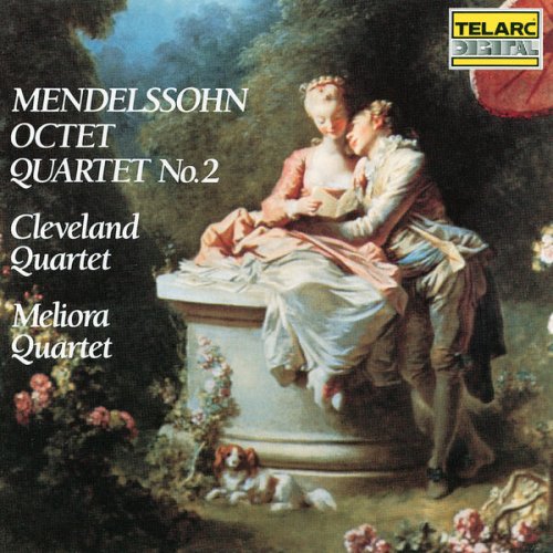 Cleveland Quartet - Mendelssohn: String Quartet No. 2 in A Major & String Octet in E-Flat Major (1987)