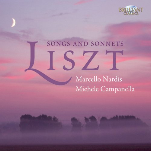 Marcello Nardis, Michele Campanella - Liszt: Songs and Sonnets (2011)