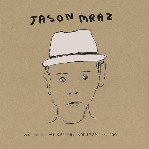 Jason Mraz - We Sing. We Dance. We Steal Things. We Deluxe Edition ...