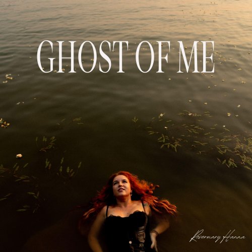 Rosemary Hanna - Ghost of Me (2023)