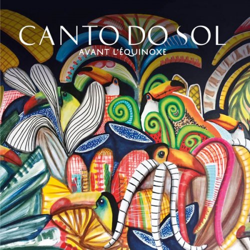 Canto Do Sol - Avant l'Équinoxe (2023)