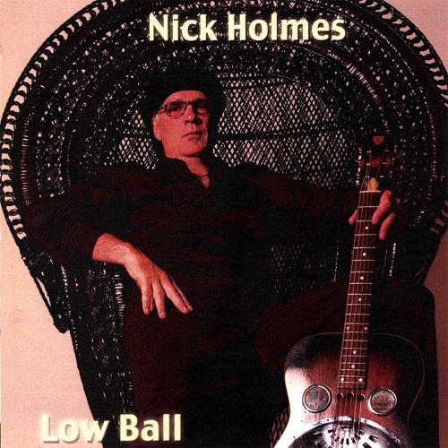 Nick Holmes - Low Ball (2007)