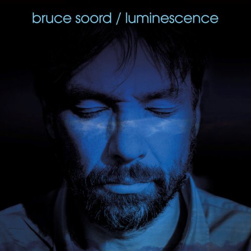 Bruce Soord - Luminescence (2023) [Hi-Res]