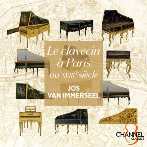 Jos van Immerseel - Le clavecin à Paris au XVIIIe siècle (2023) [Hi-Res]