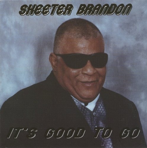 Skeeter Brandon - It's Good To Go (2002)