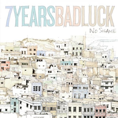 7 Years Bad Luck - No Shame (2023) Hi-Res