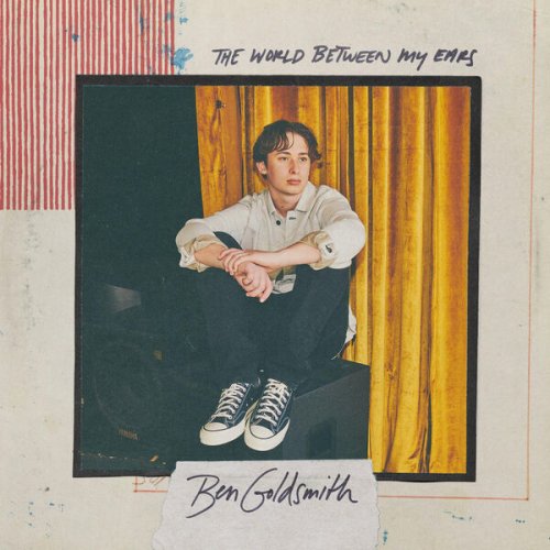 Ben Goldsmith - The World Between My Ears (2023) [Hi-Res]