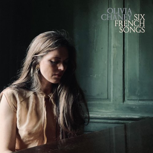 Olivia Chaney - Six French Songs EP (2023) [Hi-Res]