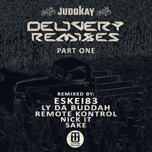 Judokay - Delivery Remixes, Pt. One (2023)