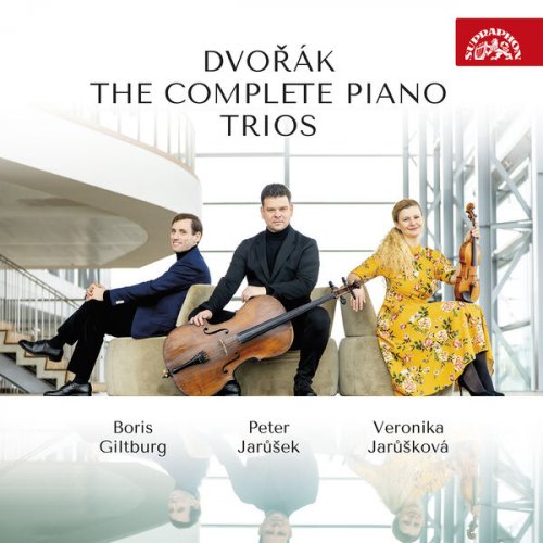 Boris Giltburg, Veronika Jaruskova, Peter Jarůšek - Dvořák: The Complete Piano Trios (2023) [Hi-Res]