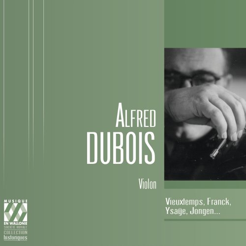 Alfred Dubois, Fernand Goeyens - Alfred Dubois - Violon (2023) [Hi-Res]