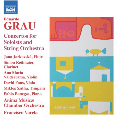 Anima Musicæ Chamber Orchestra, Francisco Varela - Grau: Concertos for Soloists & String Orchestra (2023)