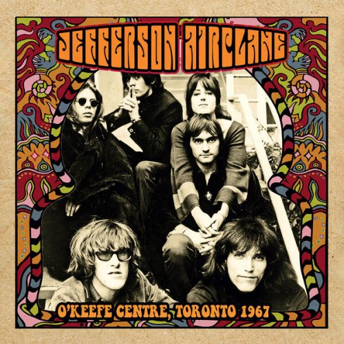 Jefferson Airplane - O'Keefe Centre, Toronto 1967 (2023)