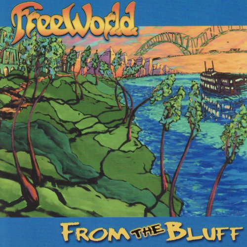 Freeworld - From the Bluff (2008)