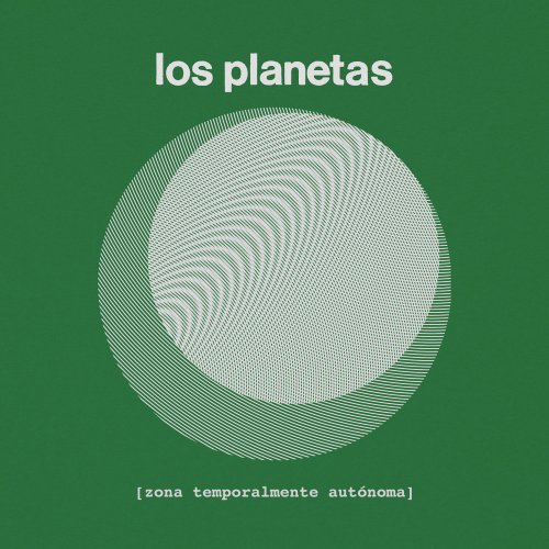 Los Planetas - Zona Temporalmente Autónoma (Edición Especial) (2017)