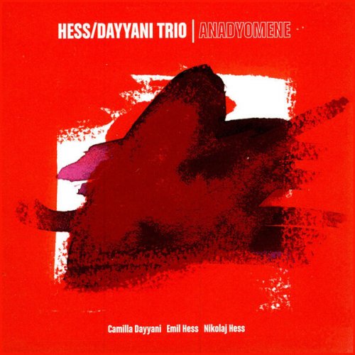 Hess/Dayyani Trio - Anadyomene (2023)