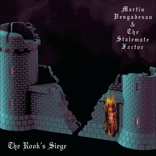 Martin Vengadesan & The Stalemate Factor - The Rook's Siege (2023)