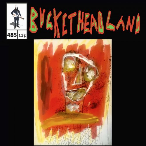 Buckethead - Live From Gilding The White Egg (Pike 485) (2023)