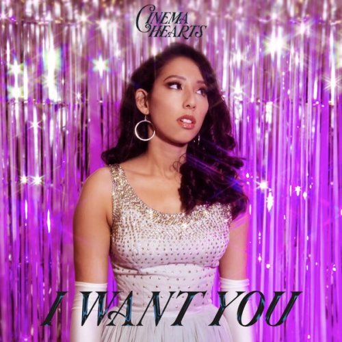 Cinema Hearts - I Want You EP (2023) Hi-Res