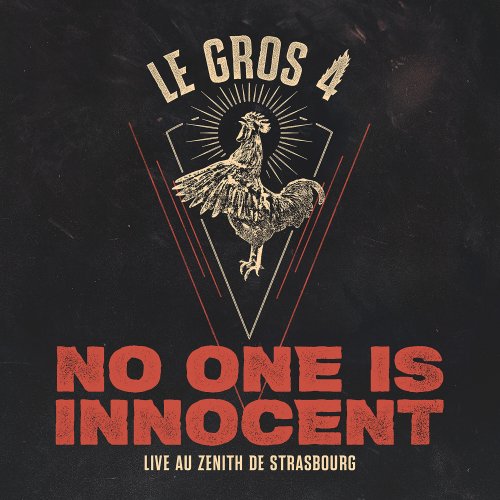 No One Is Innocent - Le Gros 4 (Live au Zénith de Strasbourg) (2022)