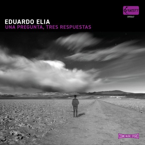 Eduardo Elia - Una Pregunta, Tres Respuestas (2023) [Hi-Res]
