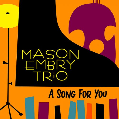 Mason Embry Trio - A Song for You (2023)