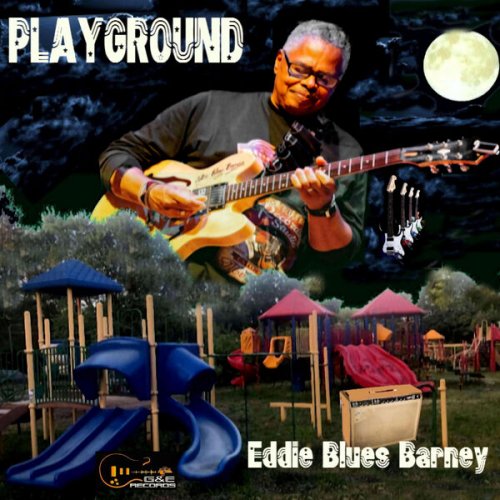 Eddie Blues Barney - PLAYGROUND (2023) Hi-Res