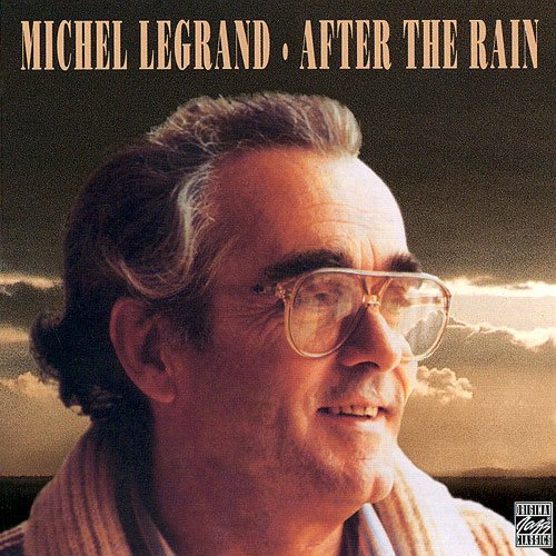 Michel Legrand - After The Rain (1982)