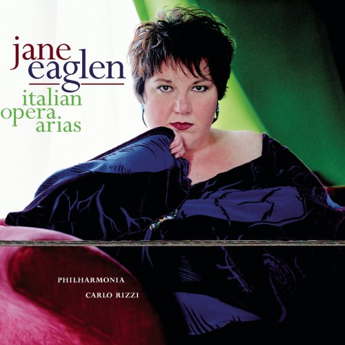 Jane Eaglen - Italian Opera Arias (1998)