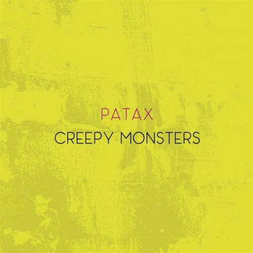 Patax - Creepy Monsters - 2CD (2018)