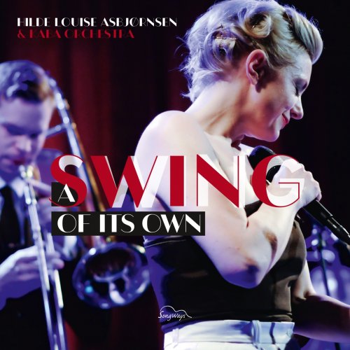Hilde Louise Asbjørnsen & Kaba Orchestra - A Swing of Its Own (2023) [Hi-Res]