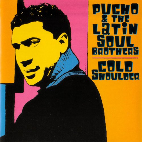 Pucho And The Latin Soul Brothers - Cold Shoulder (1968/2000)