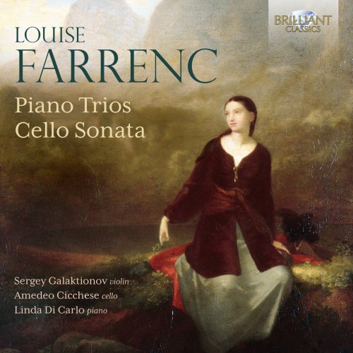 Linda Di Carlo, Amedeo Cicchese, Sergey Galaktionov - Farrenc: Piano Trios, Cello Sonata (2023) [Hi-Res]