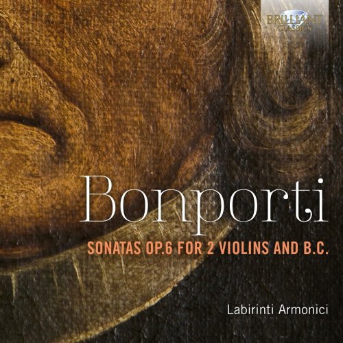 Labirinti Armonici - Bonporti: Sonatas, Op. 6 for 2 Violins and B.C. (2023) [Hi-Res]